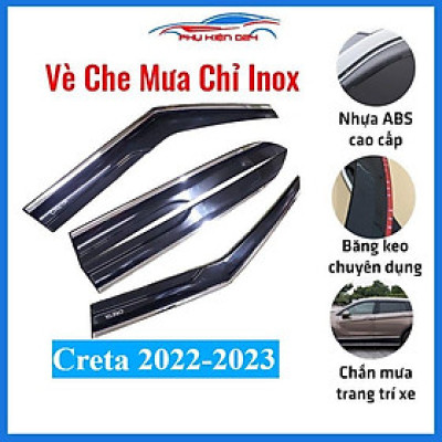 Vè che mưa cho xe ô tô Creta 2022-2023 chỉ inox cao cấp