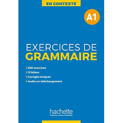 Sách học ngữ pháp tiếng Pháp trình độ A1 - En Contexte - Exercices de grammaire + audio MP3 + corrigés (A1)