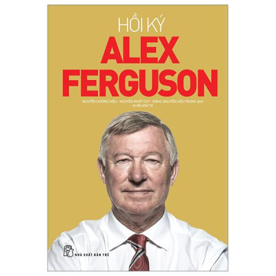 Sách - Hồi Ký Alex Ferguson (Tái Bản 2024)