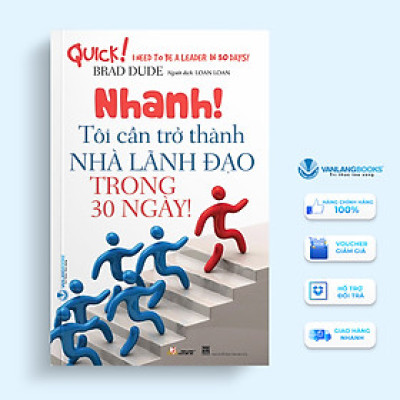 Nhanh! Tôi Cần Trở Thành Nhà Lãnh Đạo Trong 30 Ngày