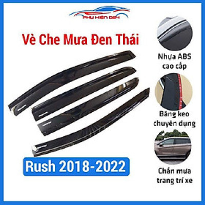 Vè che mưa ô tô Rush 2018-2019-2020-2021-2022 vè đen thái cao cấp chắn mưa, cản bụi, trang trí xe hơi