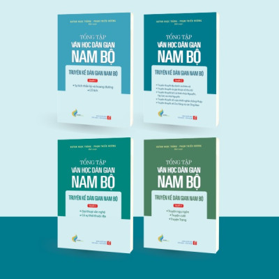 Tổng tập Văn học dân gian Nam bộ - Tập 1 Quyển 2: Truyện kể dân gian Nam bộ - TH180