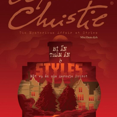 Sách - Bí Ẩn Thảm Án Ở Styles - Một Vụ Án Của Hercule Poirot