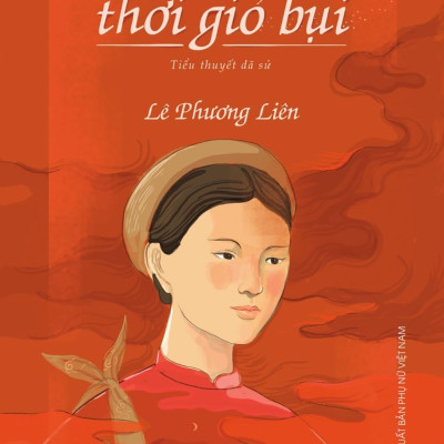Nữ Sĩ Thời Gió Bụi (Tiểu Thuyết Dã Sử)