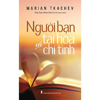 Người Bạn Tài Hoa Và Chí Tình