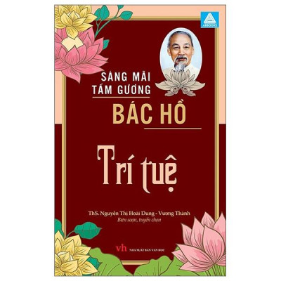 Sách - Sáng Mãi Tấm Gương Bác Hồ - Trí Tuệ