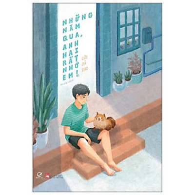 Những Năm Qua, Anh Hai Rất Nhớ Em