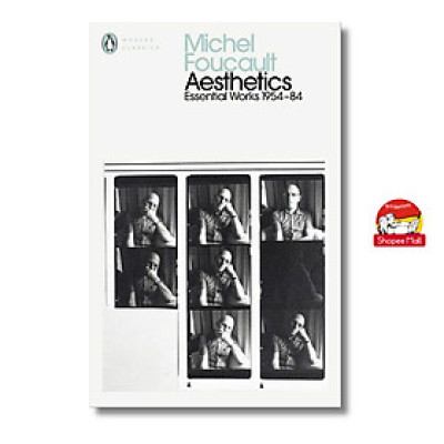 Sách - Aesthetics - Essential Works 1954-84 by Michel Foucault - Penguin Modern Classics - Sách Ngoại Văn