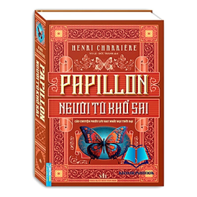 Sách - PAPILLON - Người tù khổ sai (Bìa cứng)