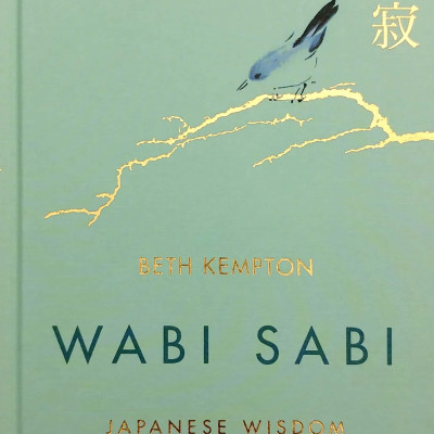 Wabi Sabi: Japanese Wisdom For A Perfectly Imperfect Life