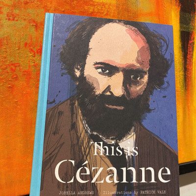 Sách - This is Cézanne by Jorella Andrews - Art / Biography in English / Sách Nghệ thuật Tiếng Anh