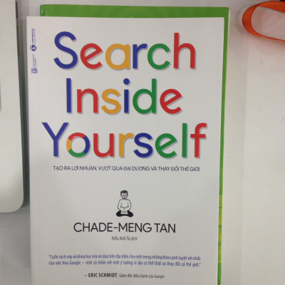 Search inside yourself - Tạo ra lợi nhuận, vượt qua đại dương và thay đổi Thế Giới (TB)