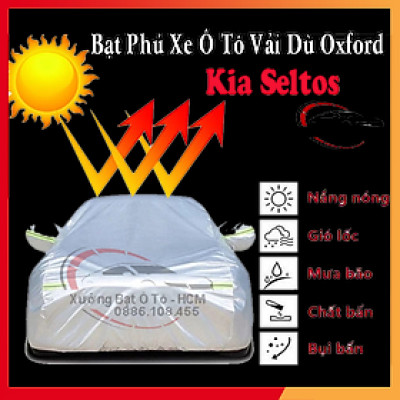 [KIA SELTOS] Bạt Phủ Ô Tô Vải Dù Oxford, Tráng Nhôm Cao Cấp, Áo Trùm Bảo Vệ Xe KIA SELTOS, Bạc Phủ Trùm Chống Nóng Chống Mưa, Chống Xước Xe, Bạt Của Xưởng Được May Theo Kích Cỡ Xe, Cam Kết Vừa Xe, Bền Và Đẹp Tới 2 Năm