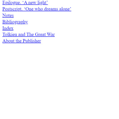 Tolkien And The Great War: The Threshold Of Middle-earth