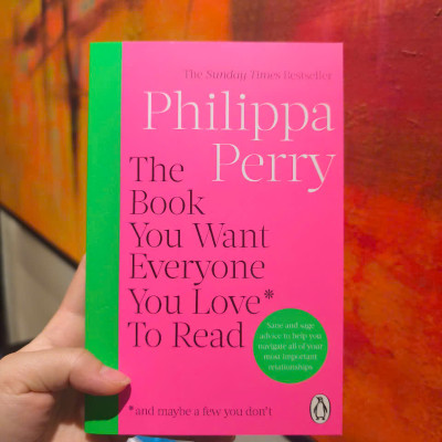 Sách - The Book You Want Everyone You Love* To Read by Philippa Perry/Health, Family & Lifestyle