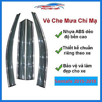 Vè mưa Santafe 2015-2016-2017-2018 vè chỉ mạ che mưa bảo vệ xe