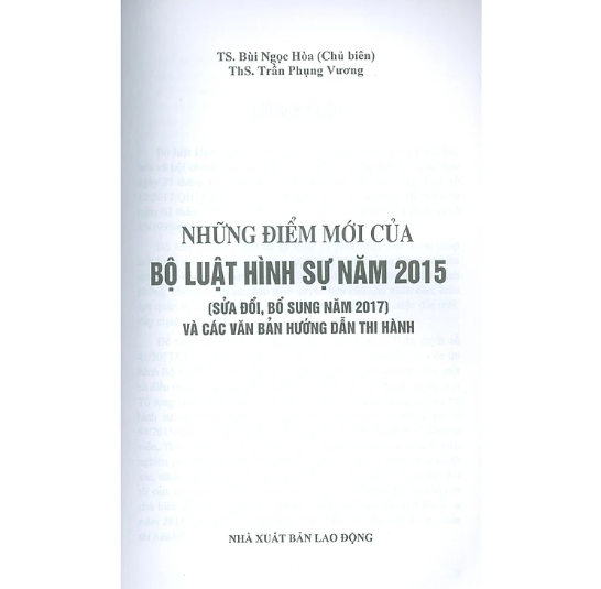 Sách - Những điểm mới của Bộ luật hình sự năm 2015 ( SĐ, BS năm 2017) và các VBHD thi hành