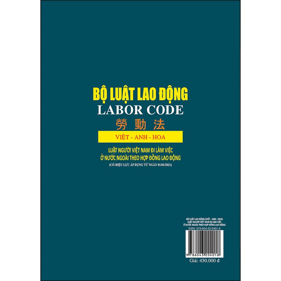 Bộ Luật Lao Động (Việt - Anh - Hoa) Luật Người Việt Nam Đi Làm Việc Ở Nước Ngoài Theo Hợp Đồng Lao Động
(Có Hiệu Lực Áp Dụng Từ Ngày 01/01/2021)