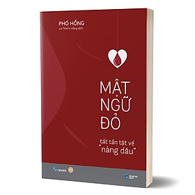 Mật Ngữ Đỏ - Tất Tần Tật Về “Nàng Dâu”
