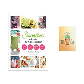 Sách Alpha Books - Smoothie giải pháp từ thiên nhiên giúp giảm cân, thải độc, phòng bệnh, sống lâu (Tặng Sổ Tay)