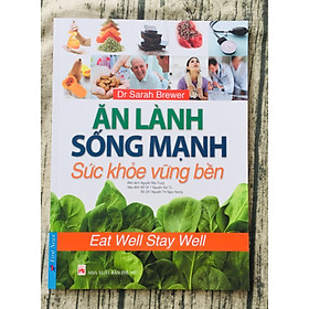 Ăn Lành Sống Mạnh - Sức Khỏe Vững Bền