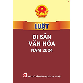 Luật di sản văn hóa 2024 - bản in 2025