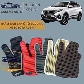 [TOYOTA RUSH] Thảm Trải Sàn, Lót Sàn Ô Tô Cao Su Eudora CloudFoam Thiết Kế Theo Xe Dành Cho Xe TOYOTA RUSH, Chống Nước, Không Mùi, Ngăn Bụi Bẩn, Dễ Vệ Sinh - Hàng Chính Hãng