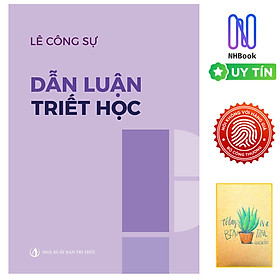 Dẫn luận triết học - NXB Tri Thức