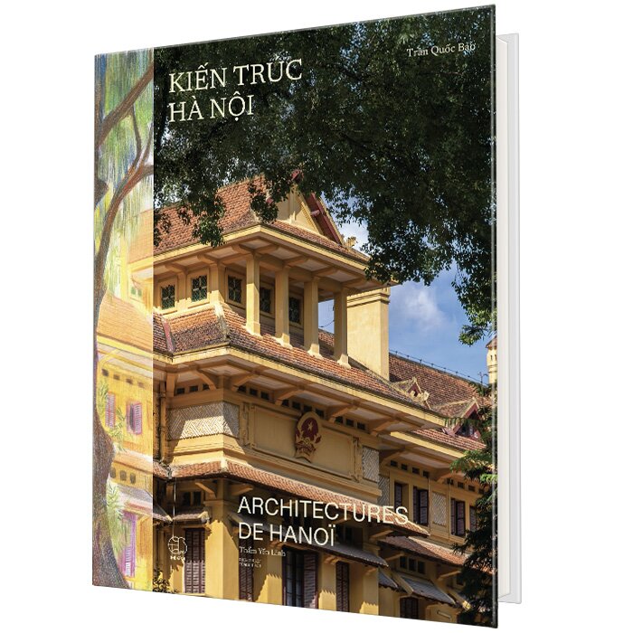 Kiến Trúc Hà Nội - Architectures De Hà Nội