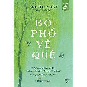 Bỏ Phố Về Quê