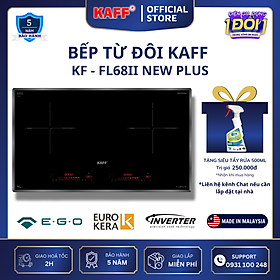 Bếp âm từ đôi nhập khẩu Malaysia KAFF KF-FL68II  - Hàng chính hãng