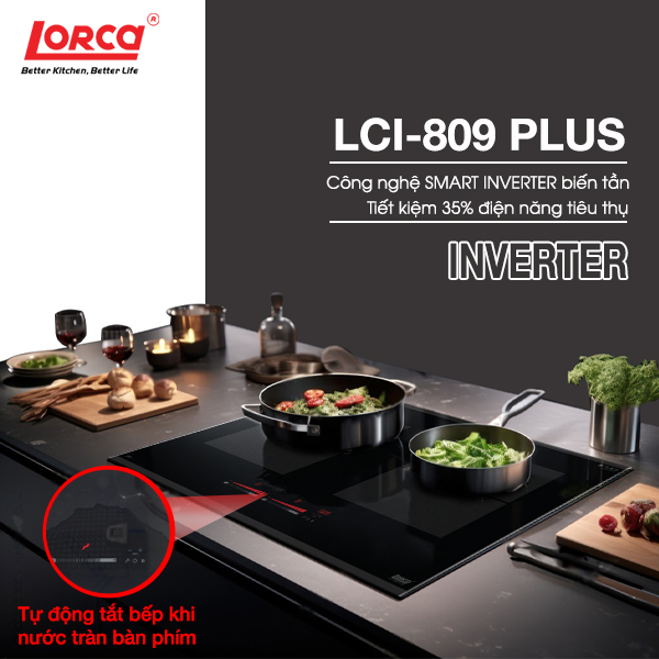 Bếp từ đôi âm LORCA LCI 809 PLUS - Hàng chính hãng cao cấp linh kiện từ Đức công nghệ Inverter