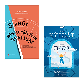 Combo 2 Cuốn Rèn Luyện Tính Kỷ Luật Cao- 5 Phút Rèn Luyện Tính Tự Kỷ Luật+ Càng Kỷ Luật, Càng Tự Do