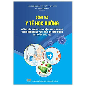 Công Tác Y Tế Học Đường Hướng Dẫn Phòng Tránh Bệnh Truyền Nhiễm Trong Cộng Đồng Và Vệ Sinh An Toàn Trong Các Cơ Sở Giáo Dục