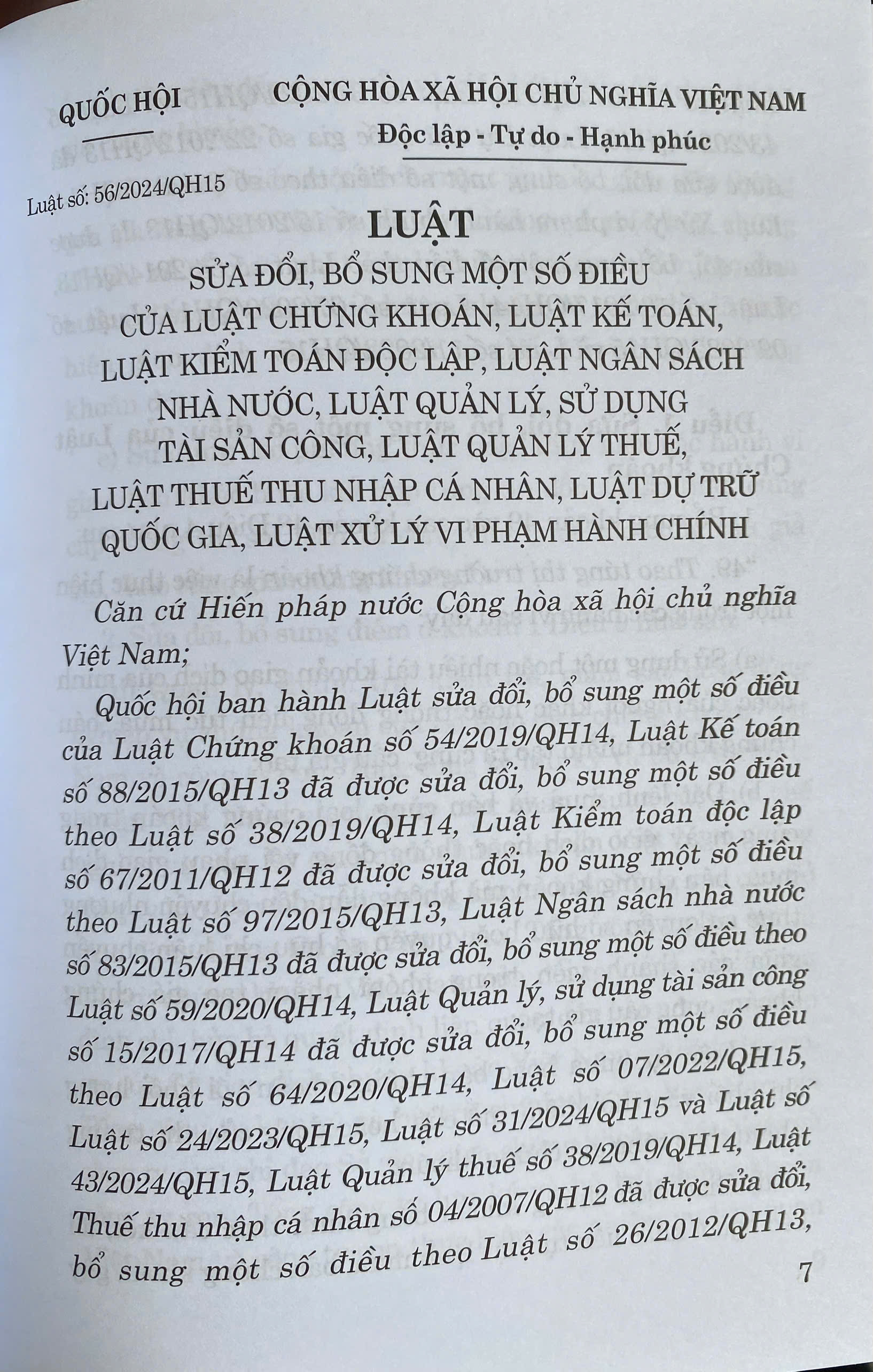 Luật Sửa Đổi, Bổ Sung Một Số Điều Của Luật Chứng Khoán, Luật Kế Toán, Luật Kiểm Toán Độc Lập, Luật Ngân Sách Nhà nước, Luật Quản Lý, Sử Dụng Tài Sản Công, Luật Quản Lý thuế, Luật Thuế Thu Nhập Cá Nhân, Luật Dự Trữ Quốc Gia, Luật Xử Lý Vi Phạm Hành Chính