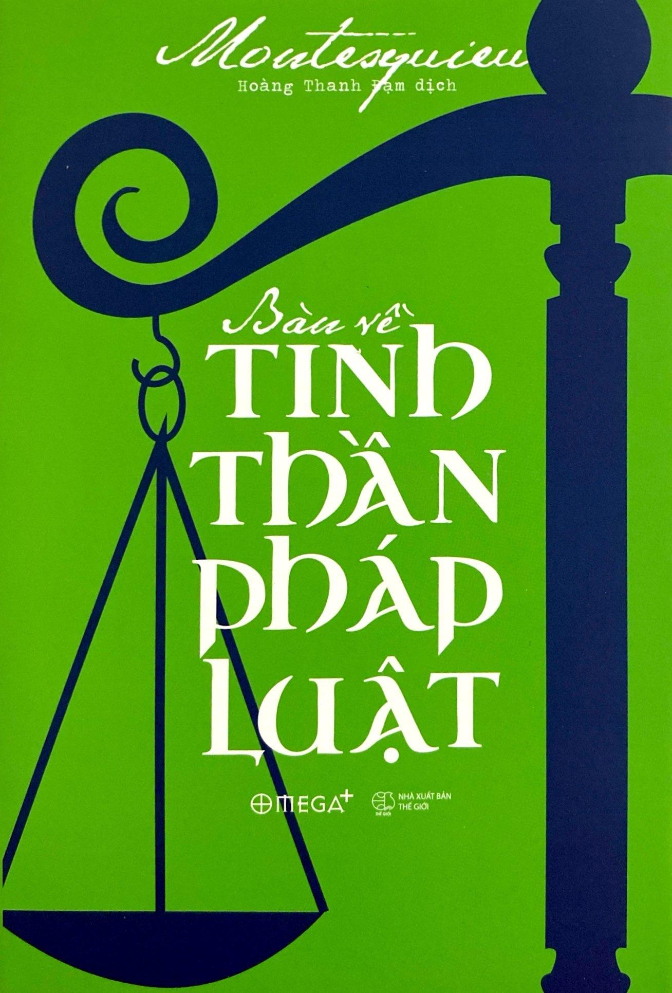 Bàn Về Tinh Thần Pháp Luật (Tái Bản 2023)