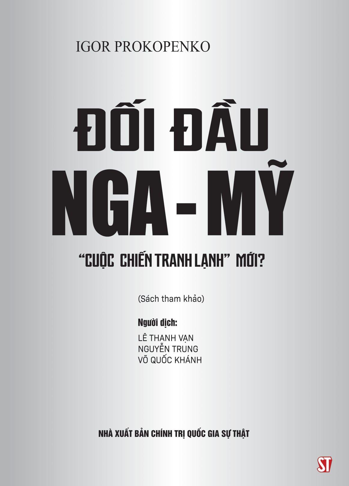 Đối Đầu Nga-Mỹ - "Cuộc Chiến Tranh Lạnh Mới"?