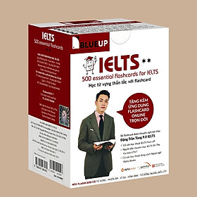 Blue Up - 500 Essential Flashcards For Ielts (Phần 2)  - Bản Quyền