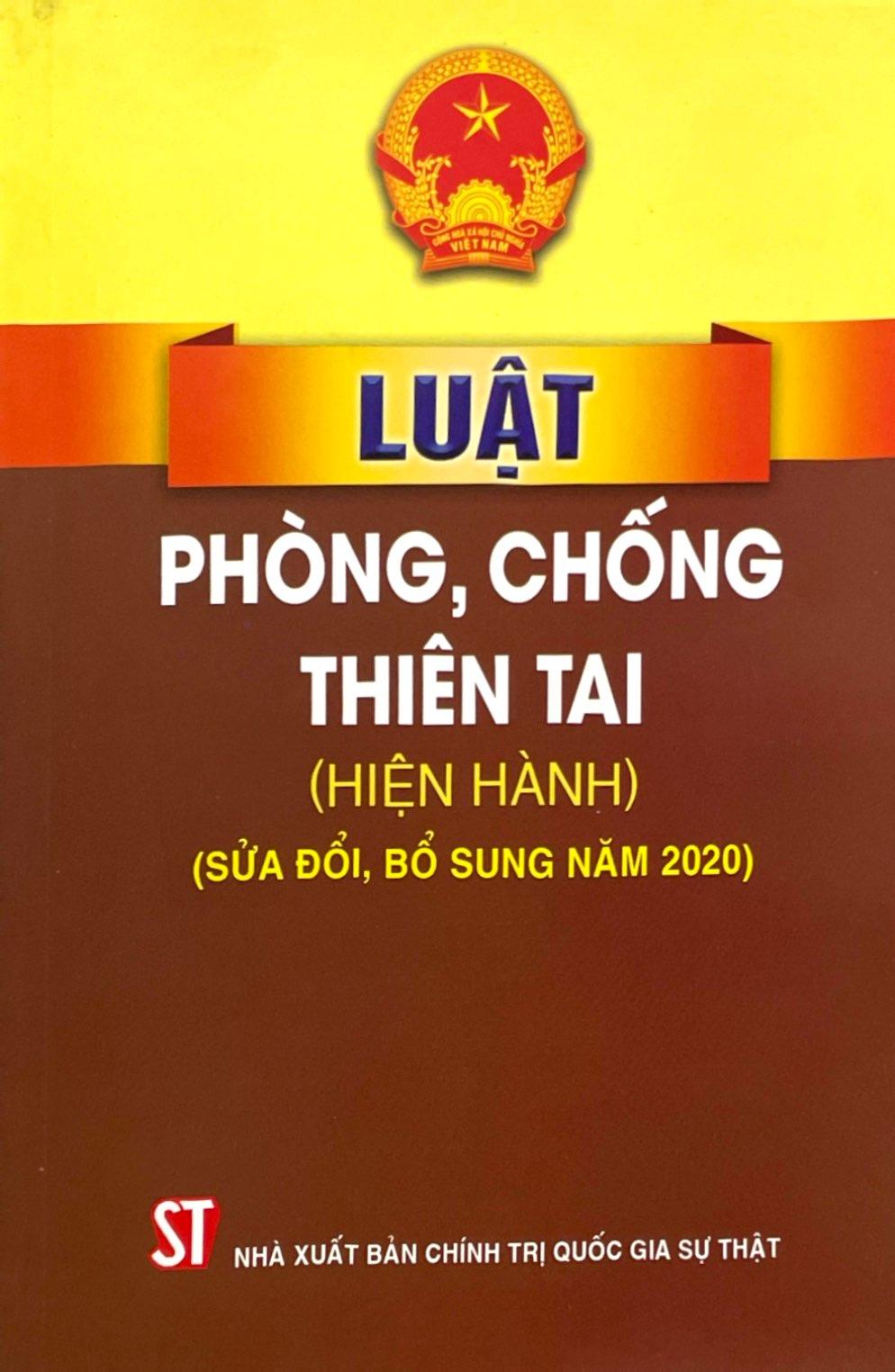Luật Phòng, Chống Thiên Tai (Hiện Hành)(Sửa Đổi, Bổ Sung Năm 2020)