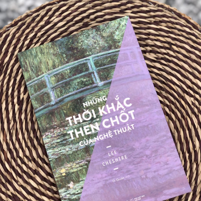 Combo/Lẻ Nghệ Thuật: Xem Tranh + Để Hiểu Nghệ Thuật+ Những Thời Khắc Then Chốt Của Nghệ Thuật