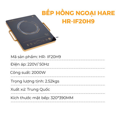 Bếp hồng ngoại công suất 2000W HR-IF20H9 -hàng chính hãng thương hiệu Hare - bảo hành 12 tháng