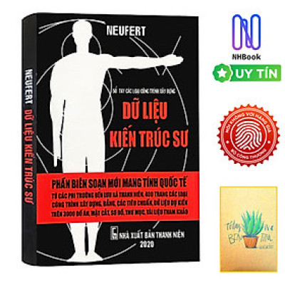 Sách - Dữ Liệu Kiến Trúc Sư Neufert - Sổ Tay Các Loại Công Trình Xây Dựng ( tặng kèm sổ tay xương rồng )