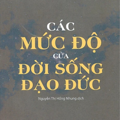 Các Mức Độ Của Đời Sống Đạo Đức
