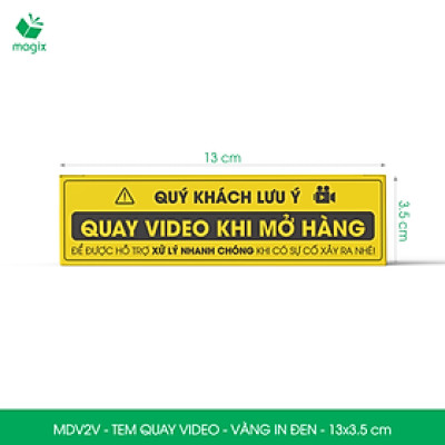 500 Tem chú ý quay video trước khi mở hàng, decal dán hộp - 13x3,5 cm - Vàng in đen - MDV2V