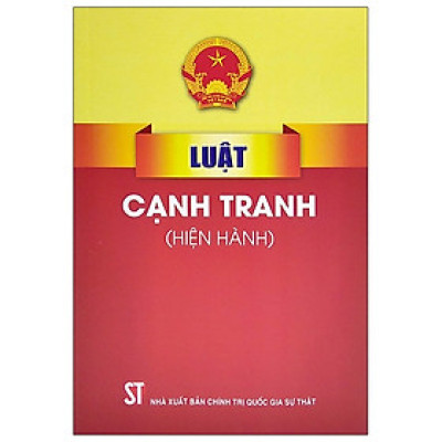 Luật Cạnh Tranh (Hiện Hành)