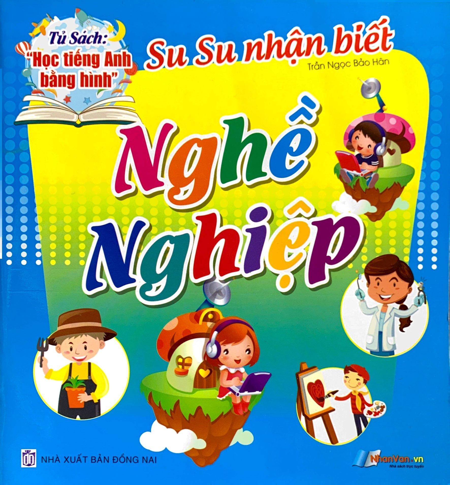 Tủ Sách Học Tiếng Anh Bằng Hình - Su Su Nhận Biết - Nghề Nghiệp