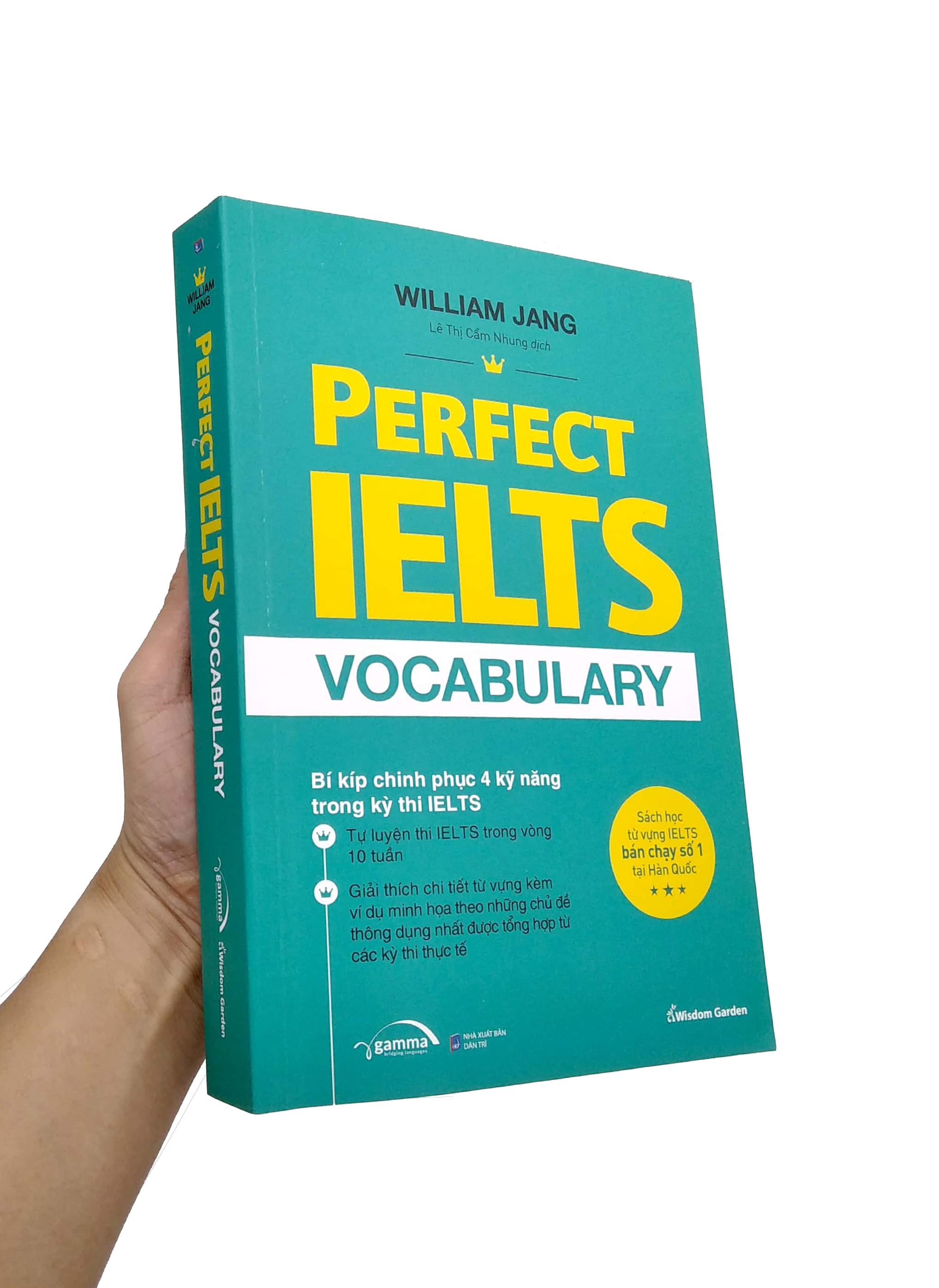 Perfect Ielts Vocabulary - Bí Kiếp Chinh Phục 4 Kỹ Năng Trong Kỳ Thi IELTS