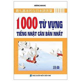 1000 Từ Vựng Tiếng Nhật Căn Bản Nhất