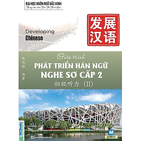 Giáo Trình Phát Triển Hán Ngữ Nghe Sơ Cấp 2 _MC