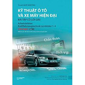 Kỹ Thuật Ô Tô Và Xe Máy Hiện Đại (Bài Tập Có Lời Giải Phần 1-4 _ Sách Màu)